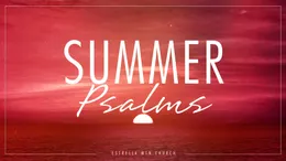 Summer Psalms 2026 series artwork